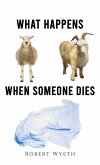 What Happens When Someone Dies (eBook, ePUB)