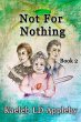 Not For Nothing (Sins of the Father,... - Bild 1