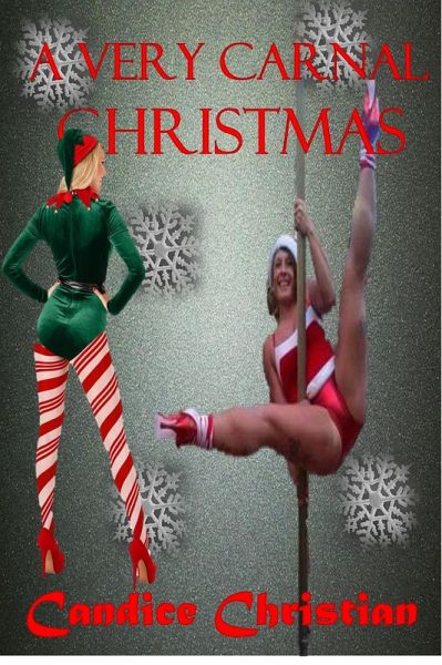A Very Carnal Christmas (eBook, ePUB) A Very Carnal Christmas (eBook, ePUB)