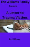 A Letter to Trauma Victims (The Williams Family .....presents, #1) (eBook, ePUB)