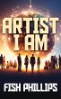 Artist I Am (eBook, ePUB) - Bild 1