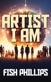 Artist I Am (eBook, ePUB) Artist I Am (eBook, ePUB)
