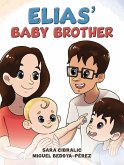 Elias' Baby Brother (eBook, ePUB)
