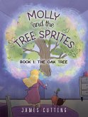 Molly and the Tree Sprites (eBook, ePUB) Molly and the Tree Sprites (eBook, ePUB)