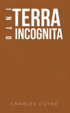 Into Terra Incognita (eBook, ePUB)