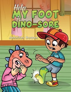Cover Help My Foot is Dino-Sore (eBook, ePUB)
