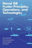 Naval ISR Fusion Principles, Operations, and Technologies (eBook, PDF)