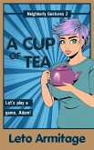 A Cup of Tea (Neighborly Gestures) (eBook, ePUB) A Cup of Tea (Neighborly Gestures) (eBook, ePUB)