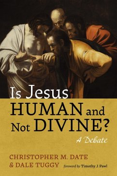 Is Jesus Human and Not Divine? (eBook, PDF)