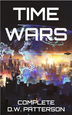 Cover Time Wars: Complete (Future Chron Collection) (eBook, ePUB)