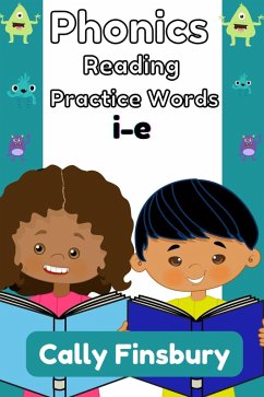 Phonics Reading Practice Words I-E (eBook, ePUB) Cover Phonics Reading Practice Words I-E (eBook, ePUB)