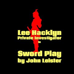 Cover Lee Hacklyn Private Investigator in Sword Play (eBook, ePUB)