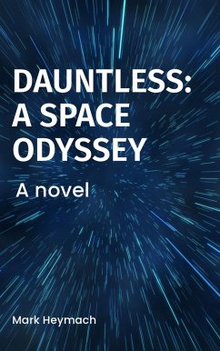 Cover Dauntless - A Space Odyssey (eBook, ePUB)