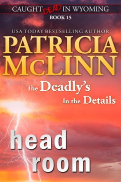 Head Room (Caught Dead in Wyoming, Book 15) (eBook, ePUB) - Mclinn, Patricia