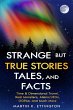 Strange but True Stories, Tales, and... - Bild 1