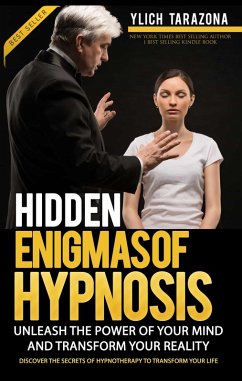 Hidden Enigmas of Hypnosis (Applied NLP, Influence, Persuasion, Suggestion and Hypnosis, #1) (eBook, ePUB) - Tarazona, Ylich