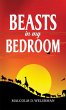 Beasts in My Bedroom (eBook, ePUB) - Bild 1