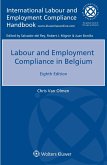 Labour and Employment Compliance in Belgium (eBook, ePUB) Labour and Employment Compliance in Belgium (eBook, ePUB)