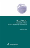 Climate Clubs for a Sustainable Future (eBook, PDF)