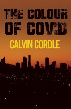 Colour of Covid (eBook, ePUB) - Cordle, Calvin