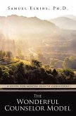 The Wonderful Counselor Model (eBook, ePUB)
