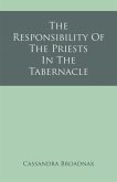 The Responsibility Of The Priests In The Tabernacle (eBook, ePUB)