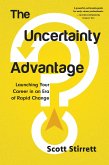 The Uncertainty Advantage (eBook, ePUB)
