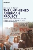 The Unfinished American Project (eBook, PDF)
