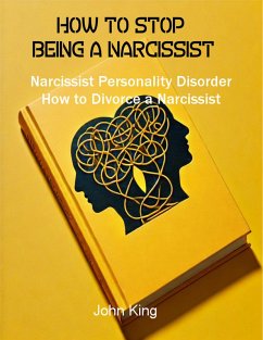 Cover How to Stop Being a Narcissist (eBook, ePUB)