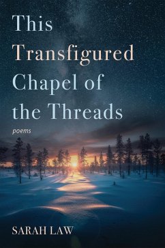 This Transfigured Chapel of the Threads (eBook, PDF)