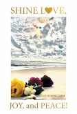 Shine Love, Joy, and Peace! (eBook, ePUB)