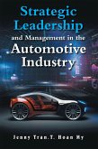 Strategic Leadership and Management in the Automotive Industry (eBook, ePUB)