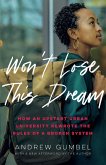 Won't Lose This Dream (eBook, ePUB) Won't Lose This Dream (eBook, ePUB)