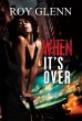 When It's Over (eBook, ePUB) - Bild 1