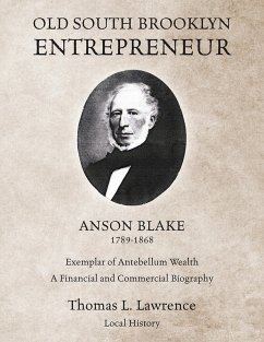 Cover Old South Brooklyn Entrepreneur Anson Blake 1789-1868 (eBook, ePUB)