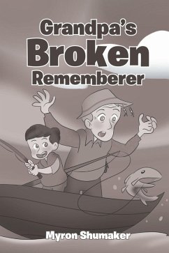 Cover Grandpa's Broken Rememberer (eBook, ePUB)