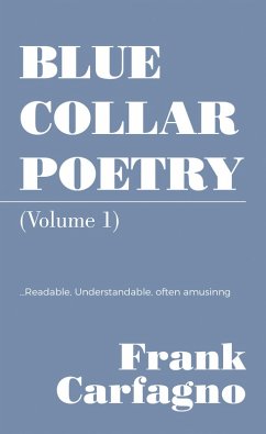 BLUE COLLAR POETRY (eBook, ePUB) BLUE COLLAR POETRY (eBook, ePUB)