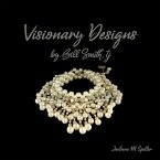 Visionary Designs By Bill Smith, tj (eBook, ePUB)