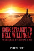 Going Straight to Hell Willingly (eBook, ePUB)