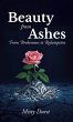 Beauty from Ashes (eBook, ePUB) - Bild 1