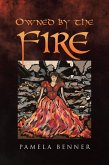 Owned by the Fire (eBook, ePUB) Owned by the Fire (eBook, ePUB)