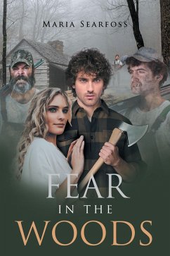 Fear in the Woods (eBook, ePUB) - Searfoss, Maria