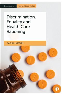 Discrimination, Equality and Health Care Rationing (eBook, ePUB) - Horton, Rachel