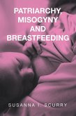 Patriarchy, Misogyny and Breastfeeding (eBook, ePUB)