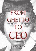 From Ghetto to CEO (eBook, ePUB)