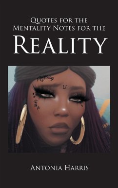Quotes for the Mentality Notes for the Reality (eBook, ePUB) - Harris, Antonia