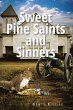 Sweet Pine Saints and Sinners (eBook,... - Bild 1