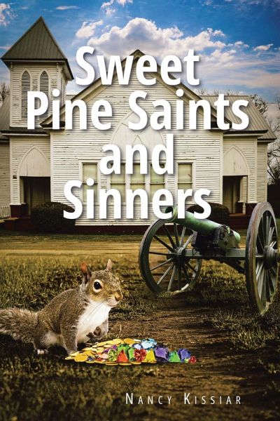 Sweet Pine Saints and Sinners (eBook, ePUB) Sweet Pine Saints and Sinners (eBook, ePUB)