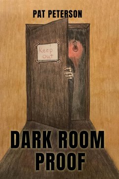 Dark Room Proof (eBook, ePUB) Dark Room Proof (eBook, ePUB)