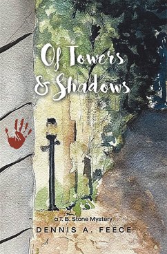 Of Towers & Shadows (eBook, ePUB) - Feece, Dennis A.